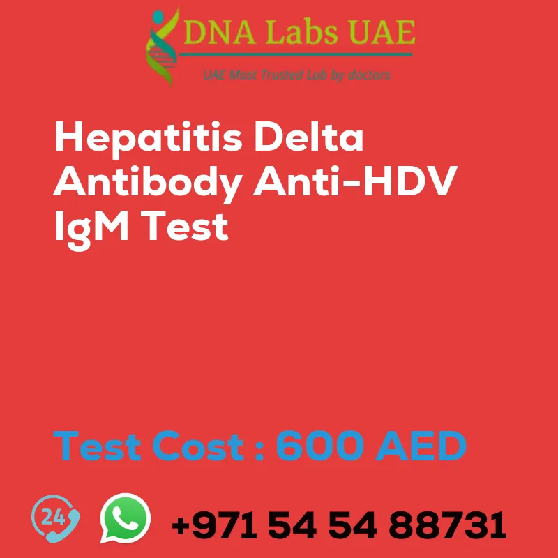 Hepatitis Delta Antibody Anti-HDV IgM Test sale cost 600 AED
