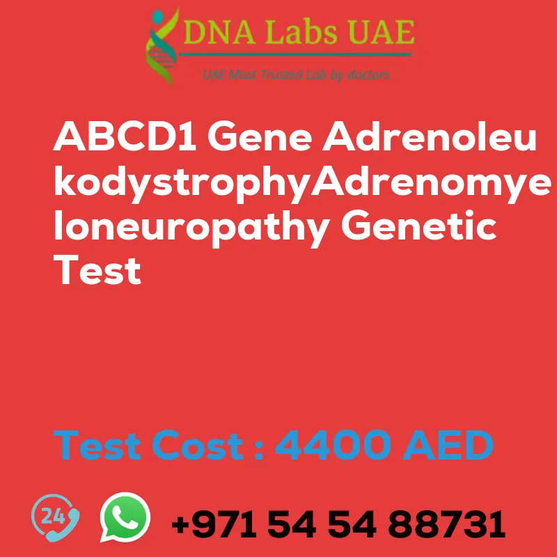 ABCD1 Gene AdrenoleukodystrophyAdrenomyeloneuropathy Genetic Test sale cost 4400 AED
