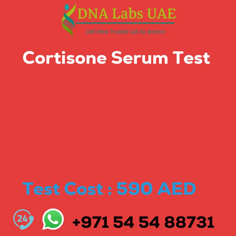 Cortisone Serum Test sale cost 590 AED