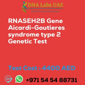 RNASEH2B Gene Aicardi-Goutieres syndrome type 2 Genetic Test sale cost 4400 AED