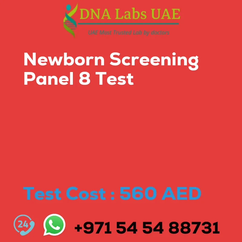 Newborn Screening Panel 8 Test sale cost 560 AED