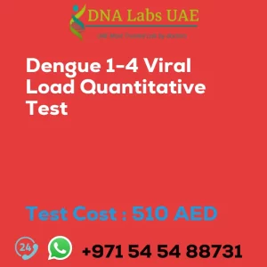 Dengue 1-4 Viral Load Quantitative Test sale cost 510 AED