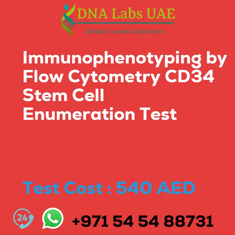 Immunophenotyping by Flow Cytometry CD34 Stem Cell Enumeration Test sale cost 540 AED