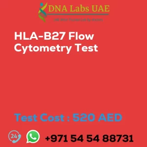 HLA-B27 Flow Cytometry Test sale cost 520 AED