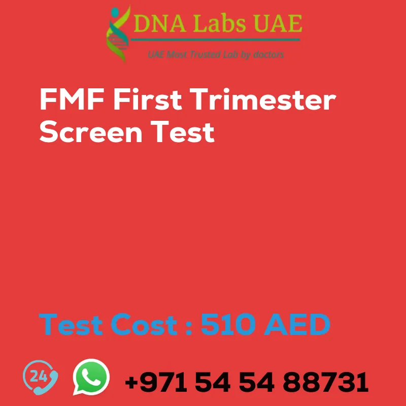 FMF First Trimester Screen Test sale cost 510 AED