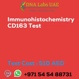 Immunohistochemistry CD163 Test sale cost 510 AED