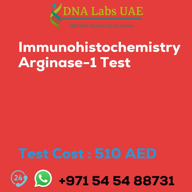 Immunohistochemistry Arginase-1 Test sale cost 510 AED