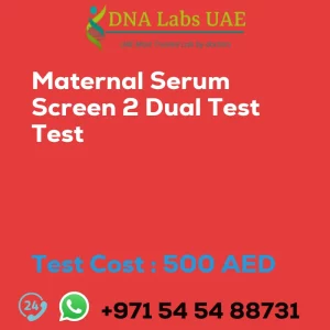 Maternal Serum Screen 2 Dual Test Test sale cost 500 AED