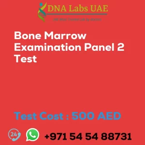 Bone Marrow Examination Panel 2 Test sale cost 500 AED