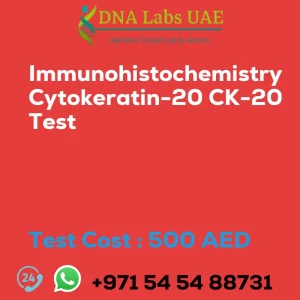 Immunohistochemistry Cytokeratin-20 CK-20 Test sale cost 500 AED