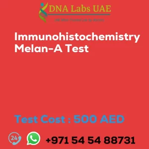 Immunohistochemistry Melan-A Test sale cost 500 AED