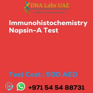 Immunohistochemistry Napsin-A Test sale cost 500 AED