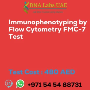 Immunophenotyping by Flow Cytometry FMC-7 Test sale cost 480 AED