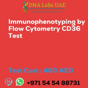 Immunophenotyping by Flow Cytometry CD36 Test sale cost 480 AED