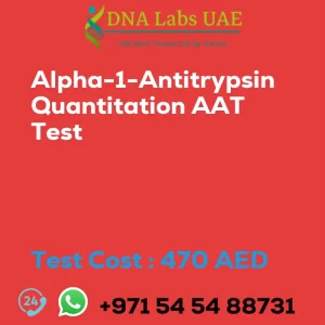 Alpha-1-Antitrypsin Quantitation AAT Test sale cost 470 AED