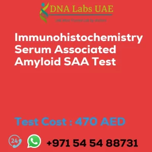 Immunohistochemistry Serum Associated Amyloid SAA Test sale cost 470 AED
