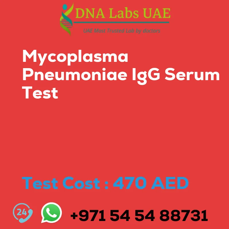 Mycoplasma Pneumoniae IgG Serum Test sale cost 470 AED