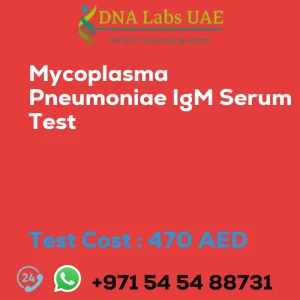 Mycoplasma Pneumoniae IgM Serum Test sale cost 470 AED