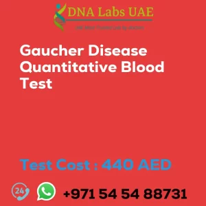 Gaucher Disease Quantitative Blood Test sale cost 440 AED