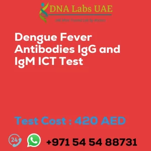 Dengue Fever Antibodies IgG and IgM ICT Test sale cost 420 AED