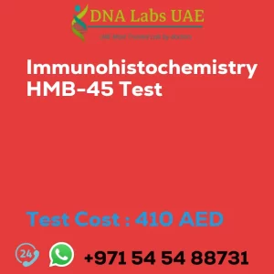 Immunohistochemistry HMB-45 Test sale cost 410 AED