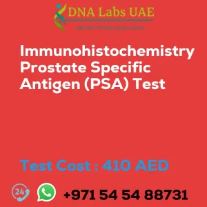 Immunohistochemistry Prostate Specific Antigen (PSA) Test sale cost 410 AED