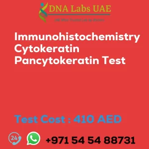 Immunohistochemistry Cytokeratin Pancytokeratin Test sale cost 410 AED