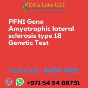 PFN1 Gene Amyotrophic lateral sclerosis type 18 Genetic Test sale cost 4400 AED