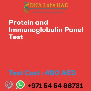 Protein and Immunoglobulin Panel Test sale cost 400 AED