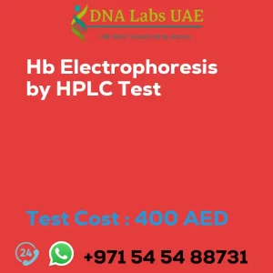 Hb Electrophoresis by HPLC Test sale cost 400 AED