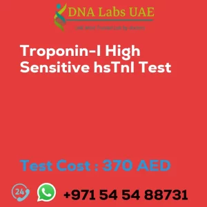 Troponin-I High Sensitive hsTnI Test sale cost 370 AED