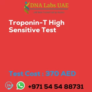 Troponin-T High Sensitive Test sale cost 370 AED
