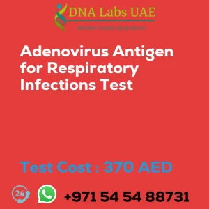 Adenovirus Antigen for Respiratory Infections Test sale cost 370 AED