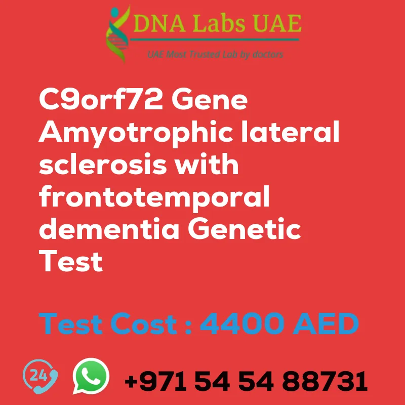 C9orf72 Gene Amyotrophic lateral sclerosis with frontotemporal dementia Genetic Test sale cost 4400 AED