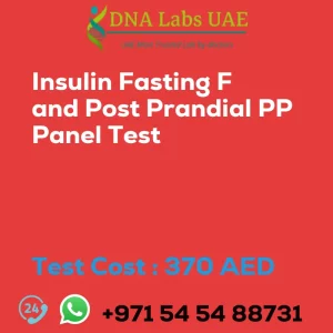 Insulin Fasting F and Post Prandial PP Panel Test sale cost 370 AED