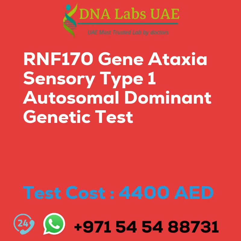 RNF170 Gene Ataxia Sensory Type 1 Autosomal Dominant Genetic Test sale cost 4400 AED