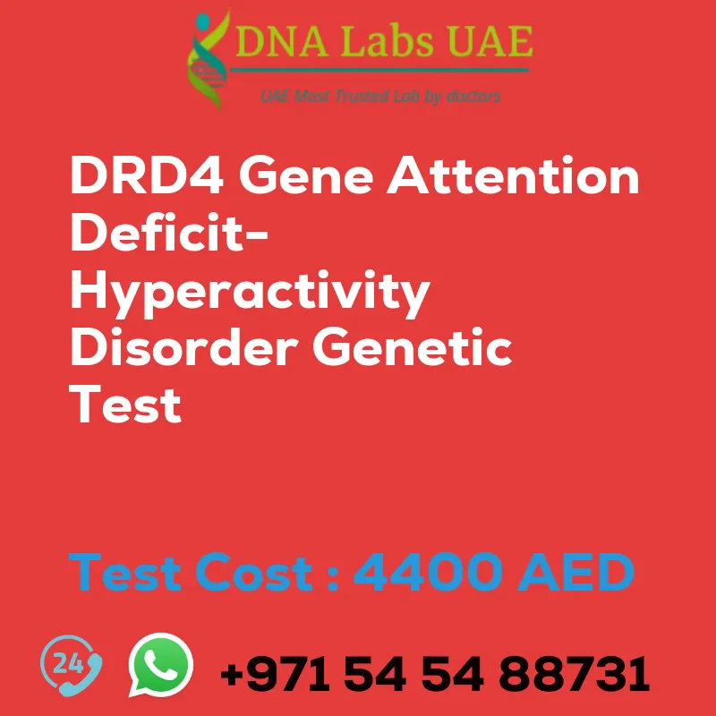 DRD4 Gene Attention Deficit-Hyperactivity Disorder Genetic Test sale cost 4400 AED