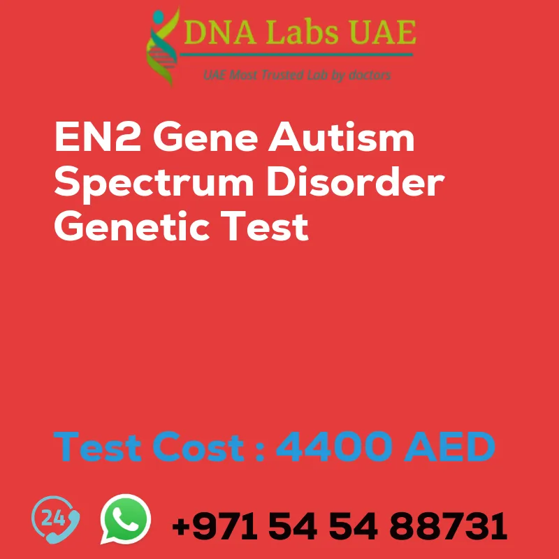 EN2 Gene Autism Spectrum Disorder Genetic Test sale cost 4400 AED