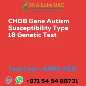 CHD8 Gene Autism Susceptibility Type 18 Genetic Test sale cost 4400 AED