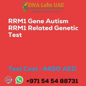 RRM1 Gene Autism RRM1 Related Genetic Test sale cost 4400 AED