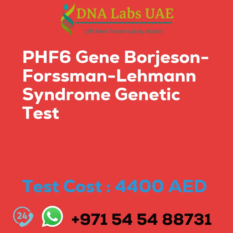 PHF6 Gene Borjeson-Forssman-Lehmann Syndrome Genetic Test sale cost 4400 AED