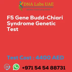 F5 Gene Budd-Chiari Syndrome Genetic Test sale cost 4400 AED