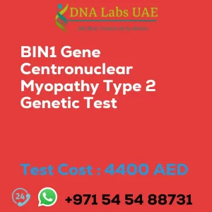 BIN1 Gene Centronuclear Myopathy Type 2 Genetic Test sale cost 4400 AED