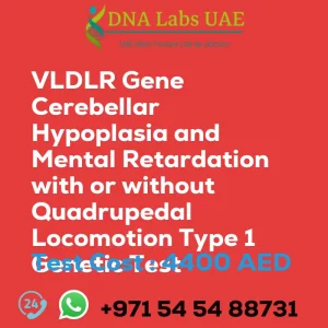 VLDLR Gene Cerebellar Hypoplasia and Mental Retardation with or without Quadrupedal Locomotion Type 1 Genetic Test sale cost 4400 AED