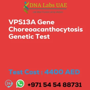 VPS13A Gene Choreoacanthocytosis Genetic Test sale cost 4400 AED