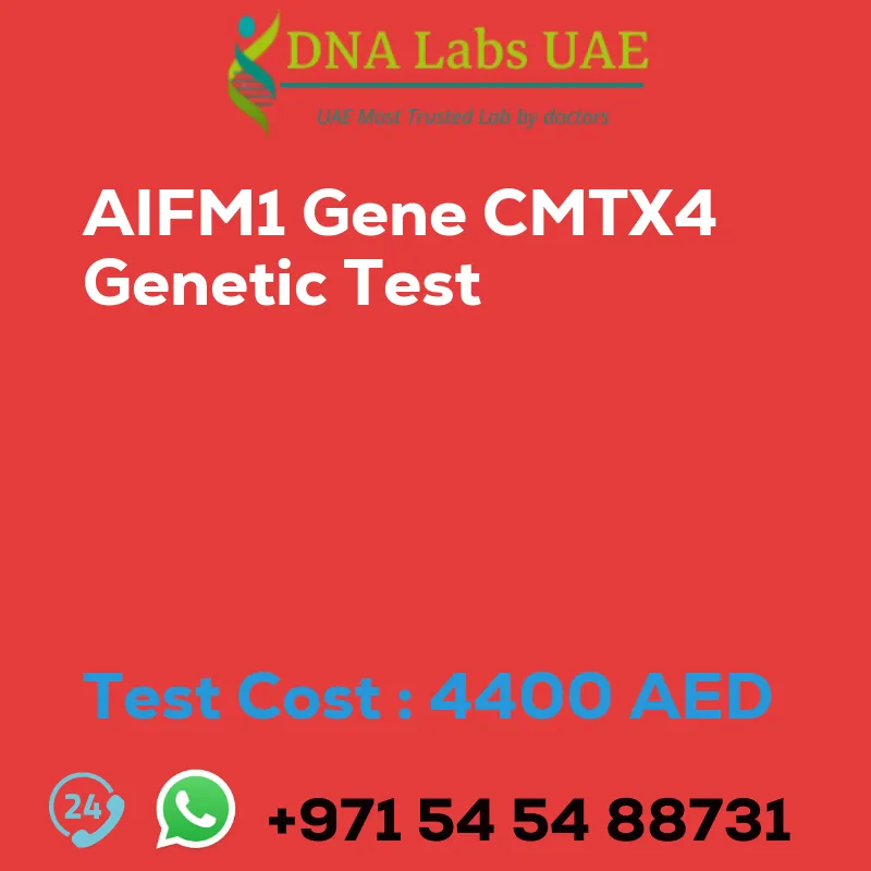 AIFM1 Gene CMTX4 Genetic Test sale cost 4400 AED