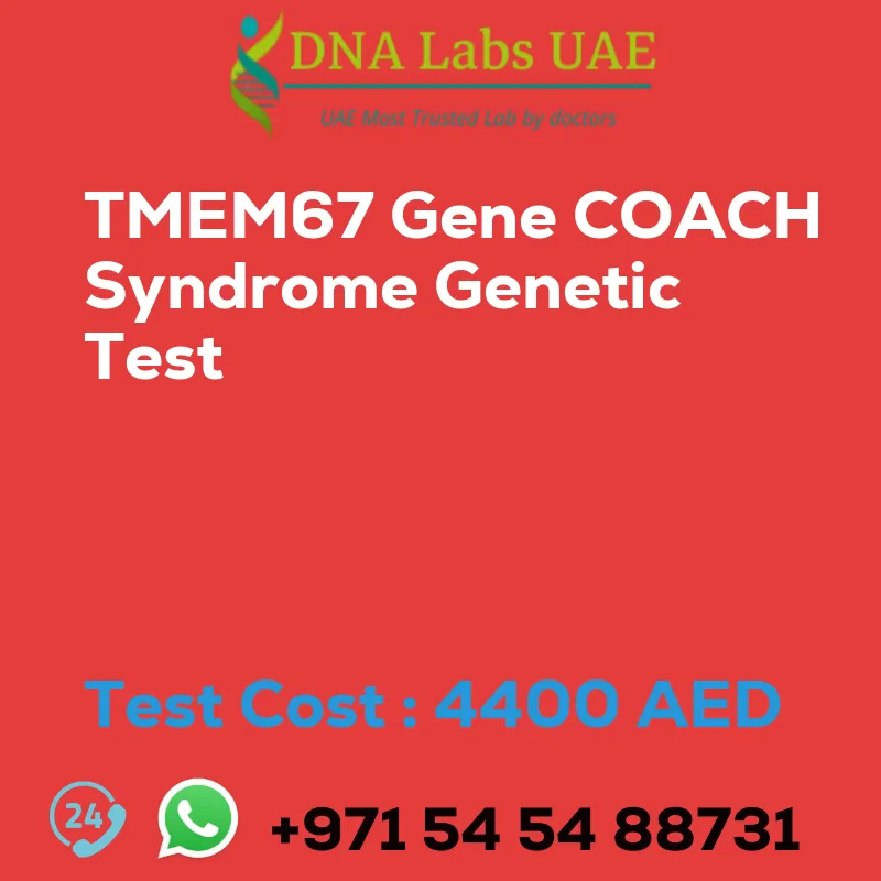 TMEM67 Gene COACH Syndrome Genetic Test sale cost 4400 AED