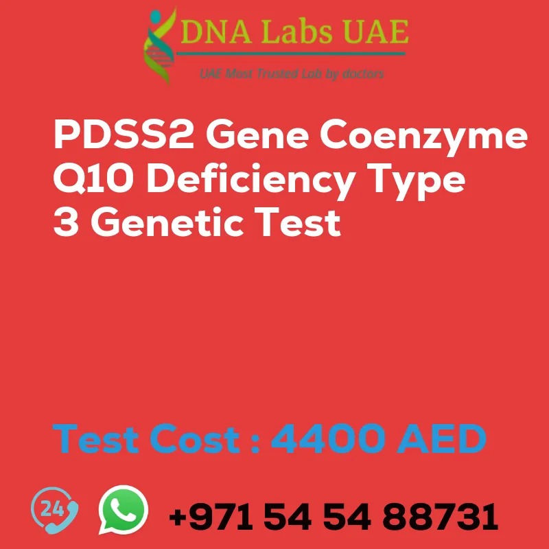PDSS2 Gene Coenzyme Q10 Deficiency Type 3 Genetic Test sale cost 4400 AED