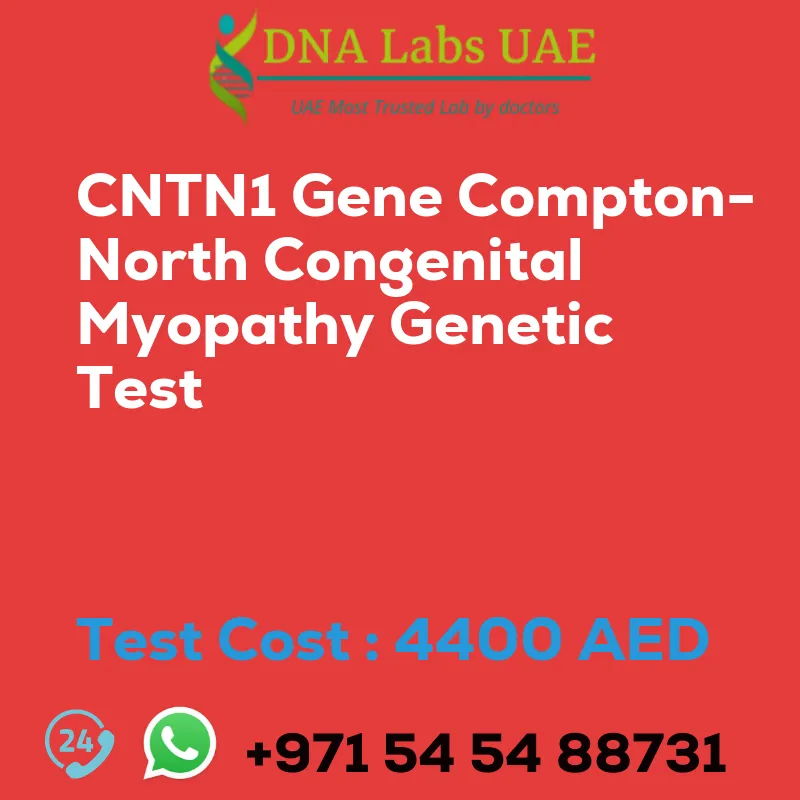 CNTN1 Gene Compton-North Congenital Myopathy Genetic Test sale cost 4400 AED