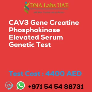 CAV3 Gene Creatine Phosphokinase Elevated Serum Genetic Test sale cost 4400 AED